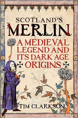Scotland's Merlin by Tim Clarkson